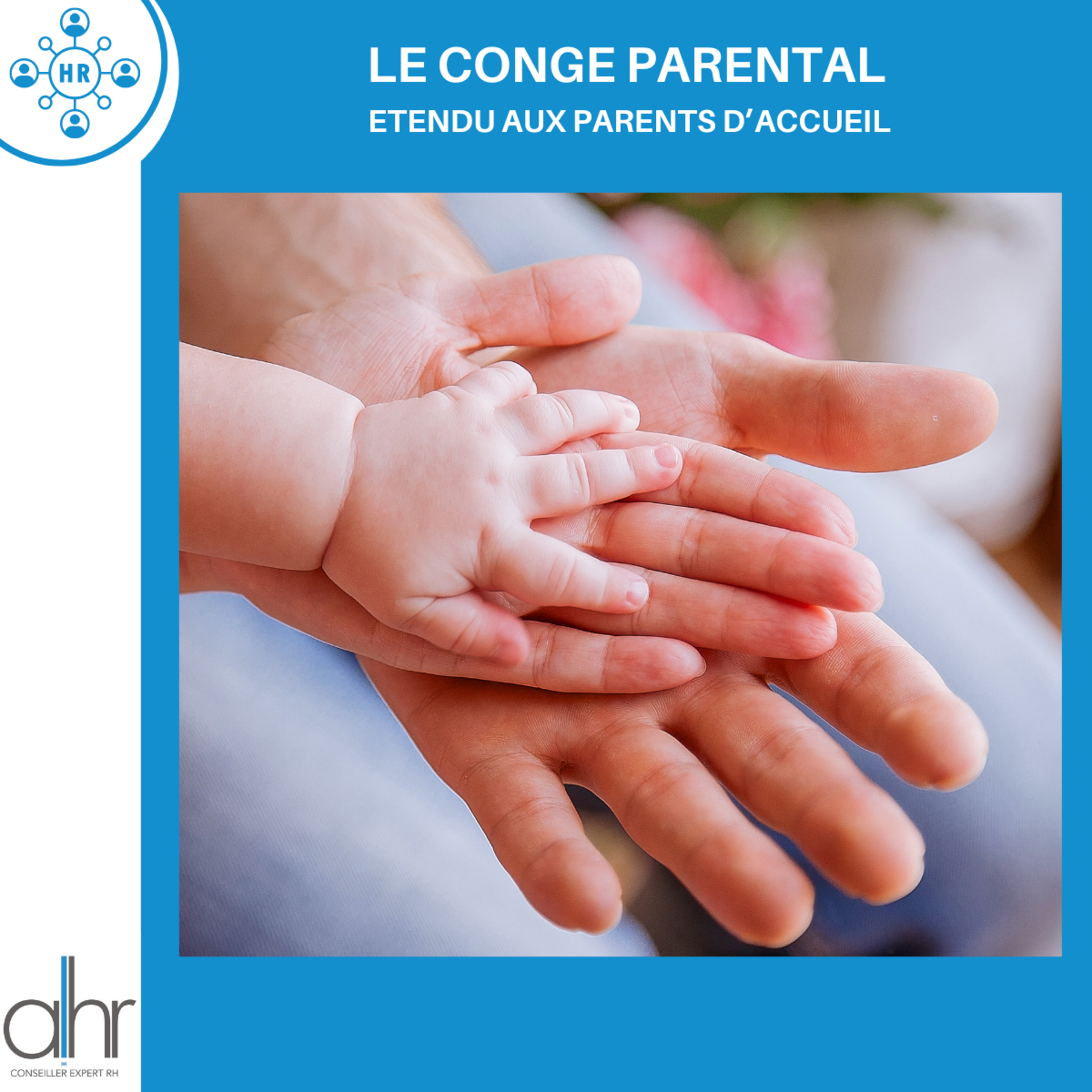 Nouveaux droits au congé parental pour les parents d’accueil