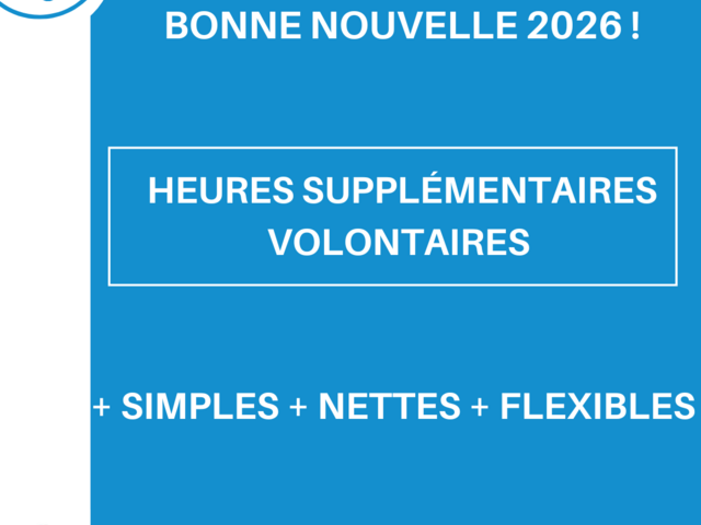 Heures supplémentaires volontaires : une réforme majeure pour 2026